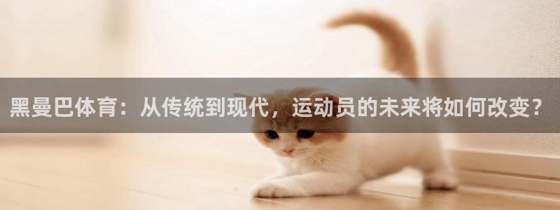 意昂F凯捷2体育登录入口